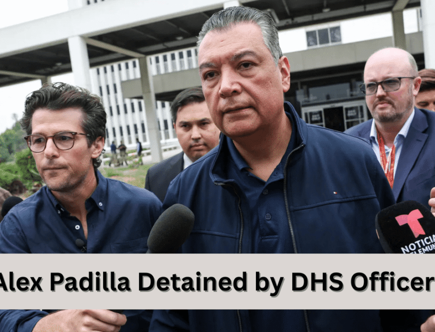 alex padilla detained by dhs officers during heated los angeles event alex padilla detained by dhs officers during heated los angeles event