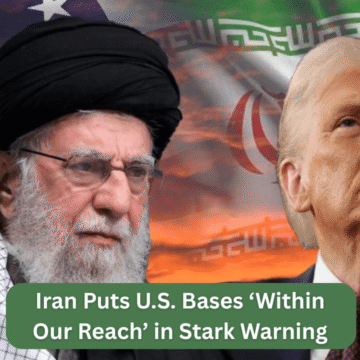 iran puts u.s. bases ‘within our reach’ in stark warning over potential war