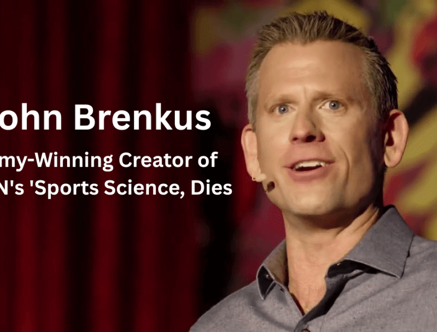 john-brenkus-emmy-winning-creator-of-espns-sports-science-dies-at-53 John Brenkus