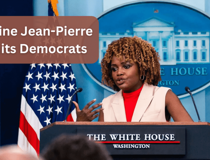karine-jean-pierre-quits-democrats-slams-white-house-in-memoir karine-jean-pierre-quits-democrats-slams-white-house-in-memoir