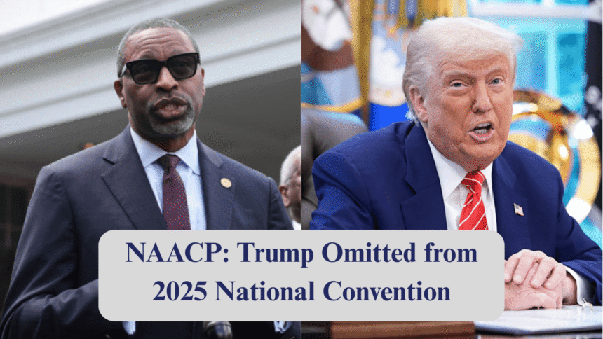 naacp ends century‑long tradition trump omitted from 2025 national convention