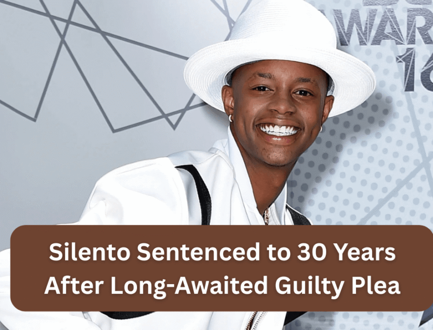 silento sentenced to 30 years after long-awaited guilty plea silento sentenced to 30 years after long-awaited guilty plea