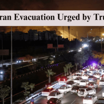 tehran evacuation urged by trump, signals new phase in iran-israel conflict