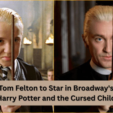 tom felton to star in broadway's harry potter and the cursed child